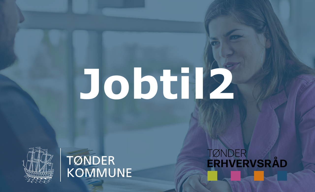 “Jobtil2” – Styrk dit team og dit lokalsamfund!
